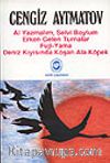 Al Yazmalım, Selvi Boylum - Erken Gelen Turnalar - Fuji Yama - Deniz Kıyısında Koşan Ala Köpek