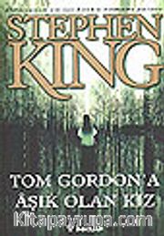 Tom Gordon'a Aşık Olan Kız