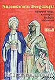 Nazende'nin Sergüzeşti<br />Sarayların Fuhşu, Seviciliği ve Bin Türlü Rezaletleri
