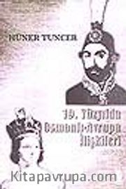 19. Yüzyılda Osmanlı-Avrupa İlişkileri