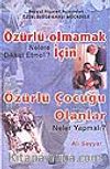 Özürlü Olmamak İçin Nelere Dikkat Etmeli? Özürlü Çocuğu Olanlar Neler Yapmalı?