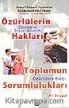 Özürlülerin Çalışma ve Sosyal Güvenlik Hakları Toplumun Özürlülere Karşı Sorumlulukları