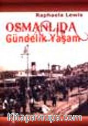 Osmanlıda Gündelik Yaşam