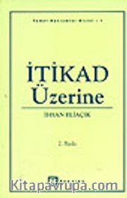 İtikad Üzerine