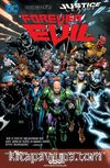 Justice League Forever Evil: Daima Kötülük