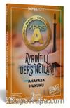 2017 KPSS A Grubu Anayasa Hukuku Ayrıntılı Ders Notları 