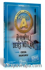 2017 KPSS A Grubu Ceza Hukuku Ayrıntılı Ders Notları