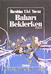 Baharı Beklerken
