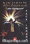 Bay Alkolik/ John Barleycorn