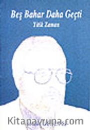 Beş Bahar Daha Geçti<br />Yitik Zaman