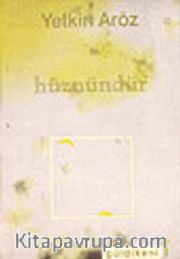 Hüznündür