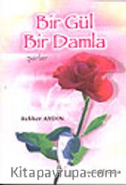 Bir Gül Bir Damla