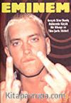 Eminem&Gerçek Slim Shady Hakkında Küçük Bir Hikaye ve Tüm Şarkı Sözleri