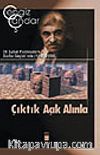 Çıktık Açık Alınla / 28 Şubat Postmodern Darbe Geçidi'nde (1996-2000)