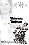 Sert Adımlarla Her Yer İnlesin