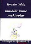 Kimbilir Kime Mektuplar