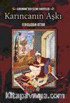 Karıncanın Aşkı & İlahiname'den Seçme Hikayeler