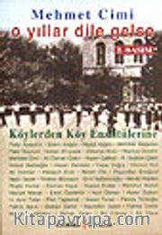 O Yıllar Dile Gelse