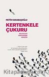 Kertenkele Çukuru & Milliyetçilik-Dünyevileşme-Kemalizm