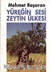 Yüreğin Sesi Zeytin Ülkesi