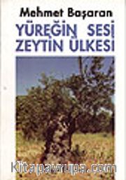 Yüreğin Sesi Zeytin Ülkesi