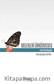 Melekleri Ürkütmeden