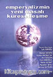 Emperyalizmin Yeni Masalı Küreselleşme