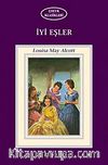 İyi Eşler / Küçük Kadınlar II