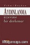 Aydınlanma Üzerine Bir Derkenar