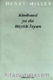 Rimbaud ya da Büyük İsyan