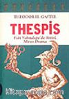 Thespis - Eski Yakındoğu'da Ritüel, Mit ve Drama