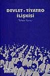 Devlet-Tiyatro İlişkisi