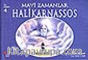 Mavi Zamanlar Halikarnassos