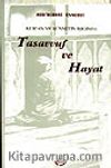Tasavvuf ve Hayat/ Kur'an ve Sünnetin Işığında