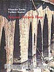 Adana: Köprü Başı<br />Efsaneden Tarihe<br />Tarihten Bugüne