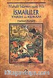 Muhalif İslamın 1400 Yılı İsmaililer Tarih ve Kuram