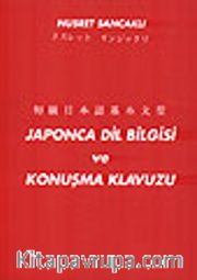 Japonca Dil Bilgisi ve Konuşma Kılavuzu