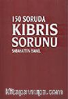 150 Soruda Kıbrıs Sorunu