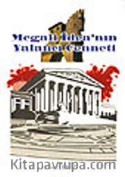 Megali İdea'nın Yalancı Cenneti