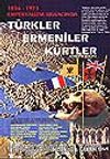 Türkler Ermeniler Kürtler 1856-1923 Emperyalizm Kıskacında