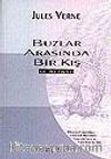 Buzlar Arasında Bir Kış ve İki Öykü