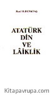 Atatürk Din ve Laiklik