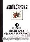 Abdülcanbaz 16 Kürre-i Devr-i Daim Vel Kara El Derya...