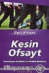 Kesin Ofsayt:Televizyon Futbolu ve Futbol Medyası