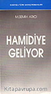 Hamidiye Geliyor