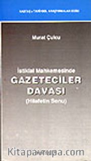 Gazeteciler Davası Hilafetin Sonu / İki Cilt