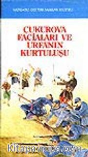 Çukurova Faciaları ve Urfa'nın Kurtuluşu