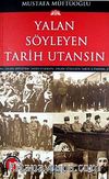Yalan Söyleyen Tarih Utansın (1. Cilt)