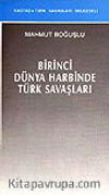 Birinci Dünya Harbinde Türk Savaşları