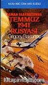 Alman Taaruzunda Temmuz 1941 Rusyası